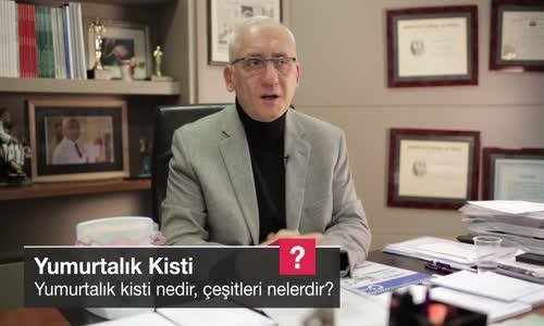 Yumurtalık Kisti Nedir Çeşitleri Nelerdir