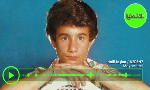 Halil Taşkın - Meyhaneci