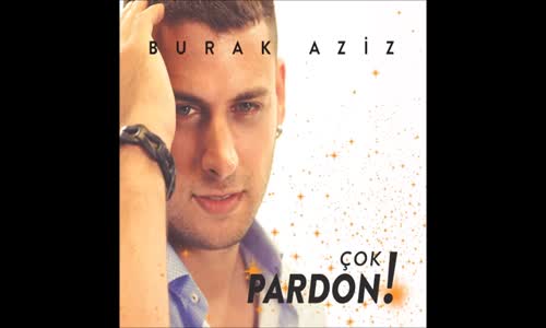 Burak Aziz - Nazar Değmesin