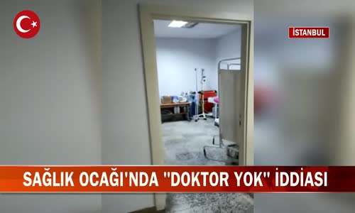 İstanbul Gaziosmanpaşa 11 Nolu Aile Sağlığı Merkezi'nde Doktor Yok İddiası! İşte Görüntüler