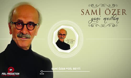 Sami Özer - Dil Beyti