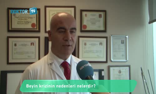 Beyin Krizinin Nedenleri