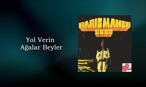  Barış Manço - Yol Verin Ağalar Beyler