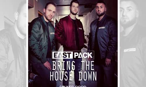 Eastpack - Bring the House Down