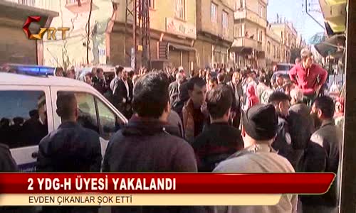 2 YDG-H Üyesi Yakalandı Evden Çıkanlar Şok Etti