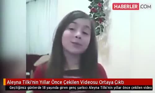 Geçtiğimiz Günlerde 18 Yaşına Giren Aleyna Tilki'nin Yıllar Önce Kaydedilen Görüntüleri 