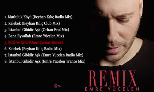 Emre Yücelen - Bitti Ve Gitti Onur Çamur Remix