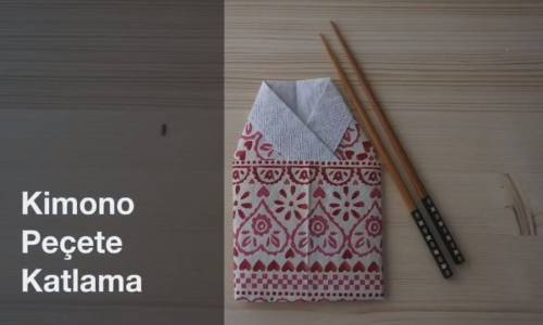 Kimono Peçete Katlama