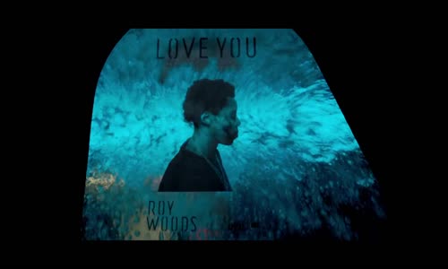 Roy Woods - Love You