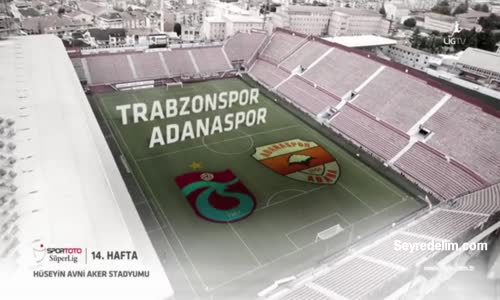 İşte Trabzonspor-Adanaspor Maçının Özeti