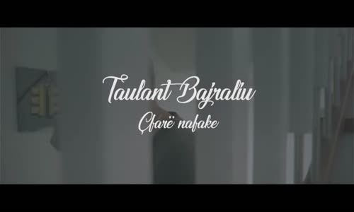 Taulant Bajraliu  Çfare Nafake 