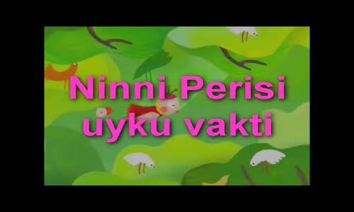  Uyku Vakti  Ninnisi