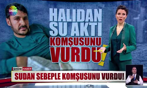 Halıdan su damlıyor diye komşusunu vurdu