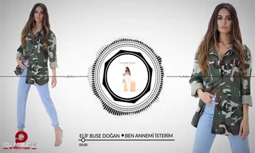 Elif Buse Doğan - Ben Annemi İsterim