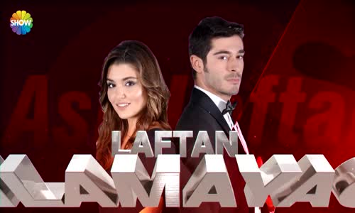 Aşk Laftan Anlamaz 30.Bölüm 2.Fragman