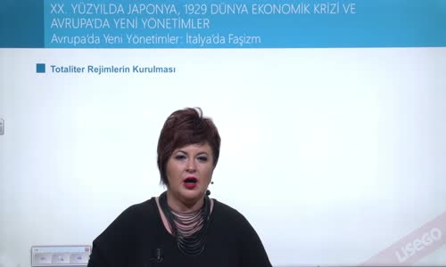 EBA T.C. İNKILAP TARİHİ VE ATATÜRKÇÜLÜK  LİSE - İKİ SAVAŞ ARASINDAKİ DÖNEMDE DÜNYA - XX. YÜZYILDA JAPONYA, 1929 DÜNYA EKONOMİK KRİZİ VE AVRUPA'DA YENİ YÖNTEMLER - AVRUPA'DA YENİ YÖNTEMLER ;İTALYA'DA FAŞİZM