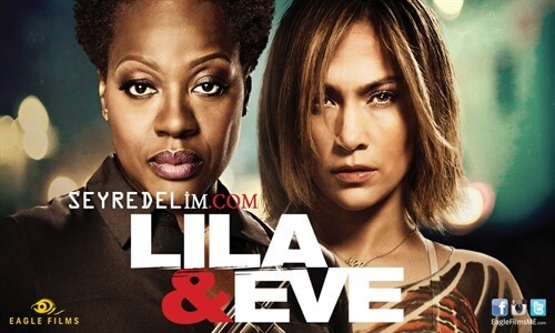 Lila ve  Eve Film İzle