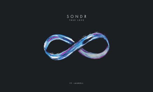 Sondr - True Love Ft. Laurell 