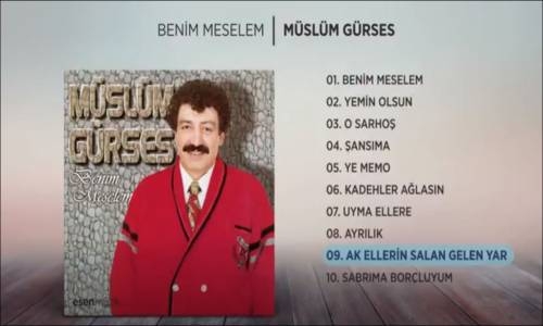 Ak Ellerin Salan Gelen Yar Müslüm Gürses