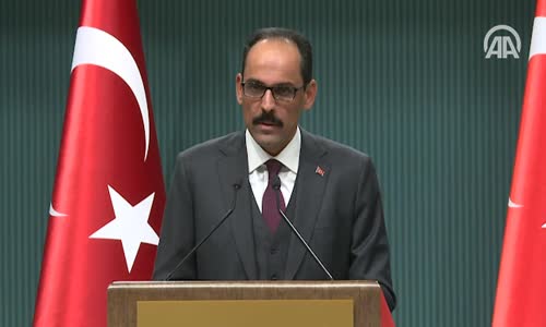 Cumhurbaşkanlığı Sözcüsü Kalın Şu Anda Gündemimizde Bir Kabine Değişikliği Söz Konusu Değil