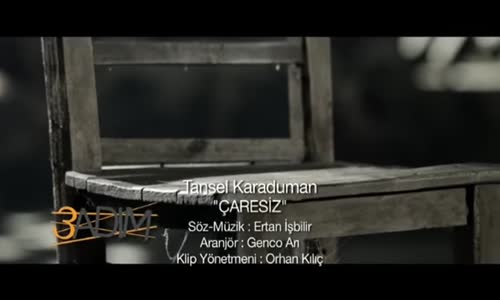 Tansel Karaduman - Çaresiz