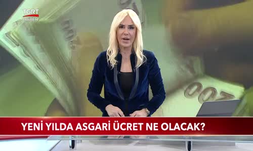 Yeni Yılda Asgari Ücret Ne Olacak-?