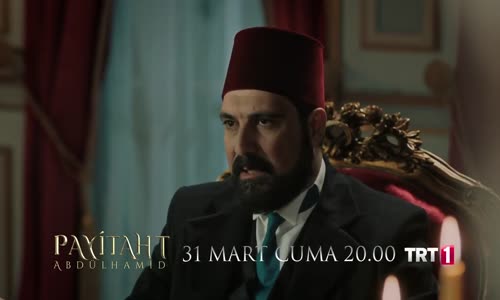 Payitaht Abdülhamid 6Bölüm Fragmanı