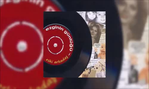 Ezginin Günlüğü - Gözüm Senden Başka 