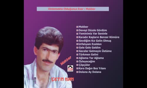 Çetin Han - Makber