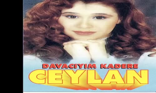 Ceylan - Davacıyım Kadere