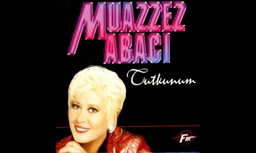 Muazzez Abacı - Tutkunum 