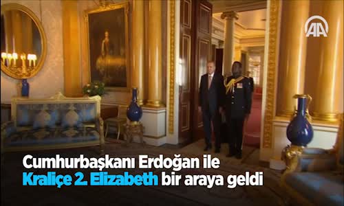 Cumhurbaşkanı Erdoğan İle Kraliçe 2. Elizabeth Bir Araya Geldi