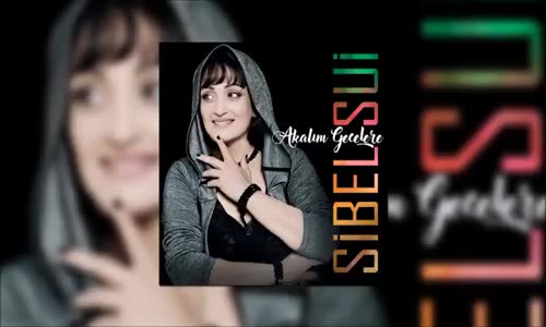 Sibel Sui Akalım Gecelere 