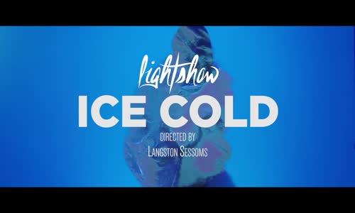 Lightshow 'Ice Cold'