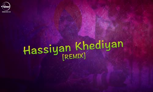 Hassian Khedian  Lyrical Video  Ammy Virk  Mr Wow 