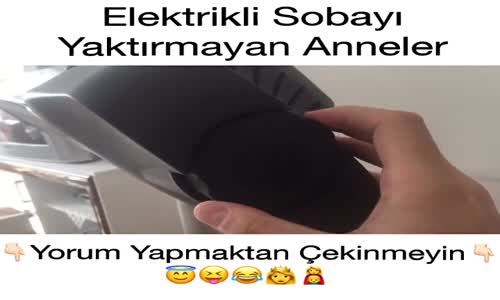 Elektirikli Sobayı Yaktırmayan Anneler