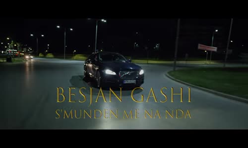 Besjan Gashi - S'munden Me Na Nda