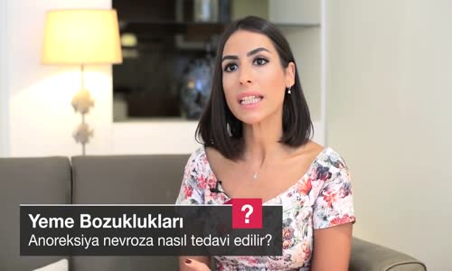 Anoreksiya Nervoza Nasıl Tedavi Edilir