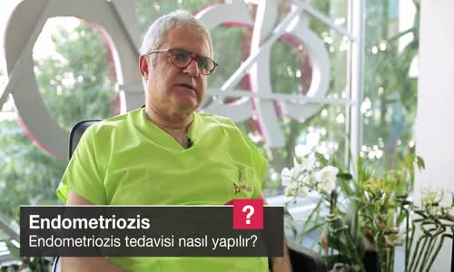 Endometriozis Tedavisi Nasıl Yapılır