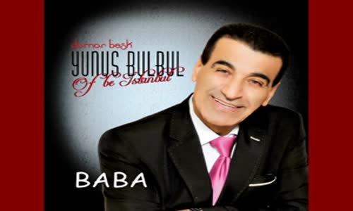 Yunus Bülbül - Baba