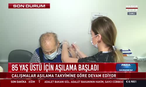 85 yaş üstü için aşılama başladı #CANLI