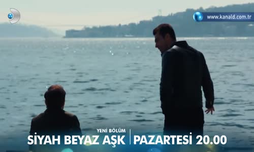 Siyah Beyaz Aşk 22. Bölüm Fragmanı