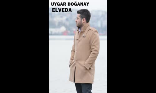 Uygar Doğanay Elveda