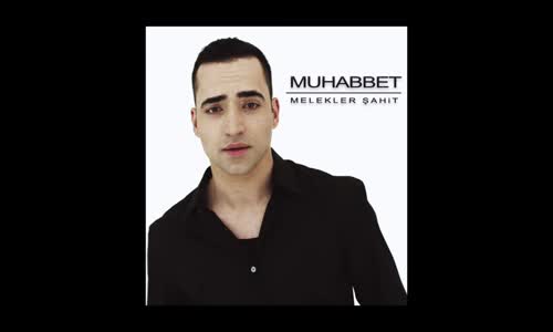 Muhabbet - O Gözler 