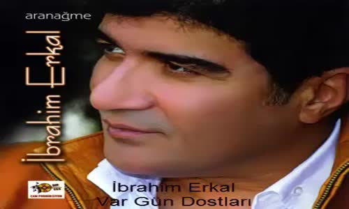 İbrahim Erkal - Var Gün Dostları