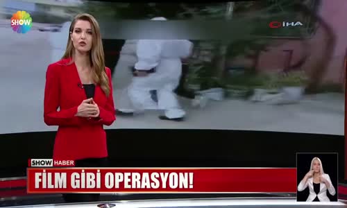 Film gibi operasyon! 