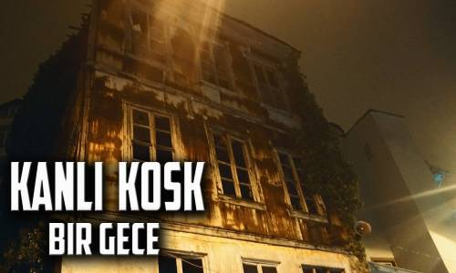 Paranormal Olaylar Kanlı Köşkte Bir Gece