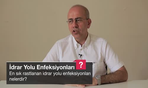 En Sık Rastlanan İdrar Yolu Enfeksiyonları Nelerdir