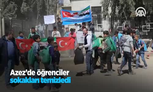 Azez'de Öğrenciler Sokakları Temizledi 