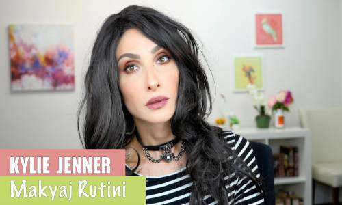 Sebile Ölmez - Kylie Jenner'ın Günlük Makyaj Rutini